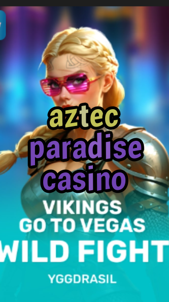 aztec paradise casino-fqqjrm9vrme7zzjgfjql.com